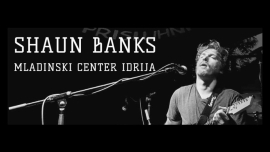 Koncert na terasi: Shaun Banks, Garažni one-man band punk blues na terasi Mladinskega centra Idrija