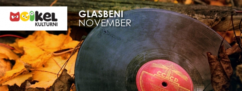 Kulturni MCI-kel: glasbeni november